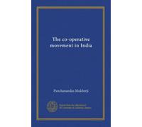 The co-operative movement in India
