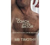 The Coach and the Bator