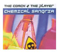 The Coach & The Player - Chemical Sangria