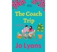 The Coach Trip: BRAND NEW hilarious romantic comedy for summer 2023: Get ready to laugh out loud!