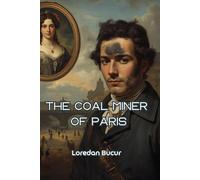 The Coal Miner Of Paris