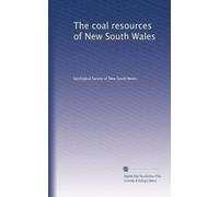 The coal resources of New South Wales (1912)