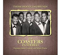 The Coasters - Those Hoodlum Friends (The Coasters In Stereo)