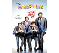 THE COASTERS - WHAT ABOUT US (EVERY SONG FROM EVERY SESSION)
