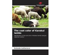 The coat color of Karakul lambs: Identification of the coat color of Karakul lambs using an objective method
