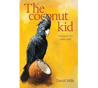 The Coconut kid: A memoir of a stolen child