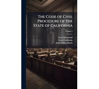 The Code of Civil Procedure of the State of California