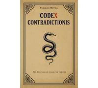 The Code of Contradiction: Per Contrarium Invenitur Veritas