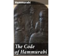 The Code Of Hammurabi (ebook)