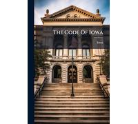 The Code Of Iowa
