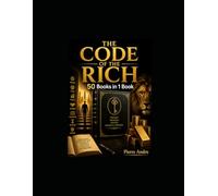 THE CODE OF THE RICH: 50 Books in 1 Book