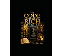 THE CODE OF THE RICH: 50 Books in 1 Book