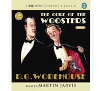 [(The Code of the Woosters)] [ By (author) P. G. Wodehouse, Read by Martin Jarvis ] [May, 2012]