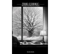 The Codec: Why Reality Is Not What You're Looking At (The Render)