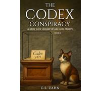 The Codex Conspiracy: A Clowder of Cats Cozy Mystery Book 2 (A Misty Cove Clowder of Cats Cozy Mystery)