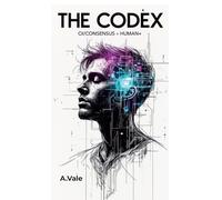 THE CodeX: Cx/Consensus = Human+