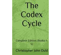 The Codex Cycle: Complete Edition (Books 1-5)