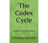 The Codex Cycle: Complete Edition (Books 1-5)
