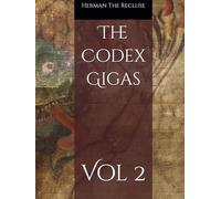 The Codex Gigas: Vol 2 (Codex Complete Volume)