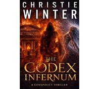 The Codex Infernum: A Conspiracy Thriller (The Archivist's Code)