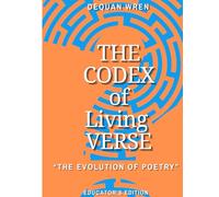 The Codex of Living Verse...: Educator's Edition