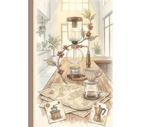 The Coffee Sketches: An Illustrated Brewing Journal: A Journey from Vintage Origins to Modern Brewing with 34 Hand-Drawn Plates and Tasting Notes