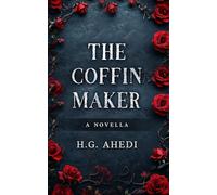 The Coffin Maker: A Mystery of the Witch's House Universe