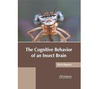 The Cognitive Behavior of an Insect Brain