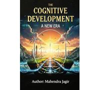 The Cognitive Development - A New Era