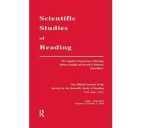 The Cognitive Neuroscience of Reading: A Special Issue of scientific Studies of Reading: 8