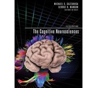 The Cognitive Neurosciences, fifth edition