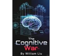 The Cognitive War (The Invisible War Series)