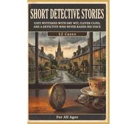 The Coin Doesn't Lie: 12 Cozy Detective Mysteries with Wit, Twists, and Fair-Play Puzzles