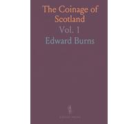 The Coinage of Scotland