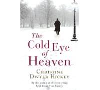 The Cold Eye Of Heaven (ebook)