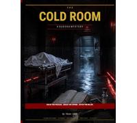 The Cold Room: A Murder Mystery Sudoku Puzzle Book - Solve the Crime Through 100 Murdoku Sudoku Puzzles - Interactive Detective Game for Adults (Murdoku Murder Mystery Sudoku Puzzle Books)