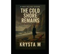 The Cold Shore Remains: A Cook Investigations Novel