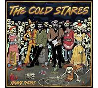 The Cold Stares - Heavy Shoes