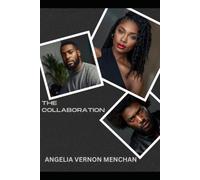 The Collaboration: Man on A Mission: 3