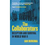 The Collaborators: Deception and Survival in World War II