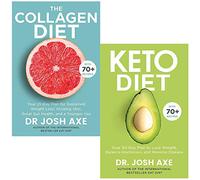 The Collagen Diet: A 28-Day Plan for Sustained Weight Loss, Glowing Skin, Great Gut Health and a Younger You & By Keto Diet By Dr Josh Axe 2 Books Collection Set