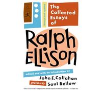 The Collected Essays Of Ralph Ellison
