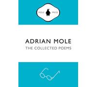 The Collected Poems of Adrian Mole: Sue Townsend
