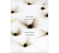 The Collected Poems of Dylan Thomas: The Original Edition