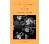 The Collected Poems of Li He (Calligrams)