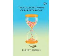 The Collected Poems Of Rupert Brooke (Edition1)