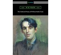 The Collected Poetry of William Butler Yeats