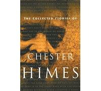 The Collected Stories of Chester Himes (Himes, Chester)
