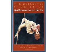 The Collected Stories Of Katherine Anne Porter: A Collection (A Harvest/Hbj Book)