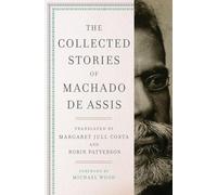 The Collected Stories of Machado de Assis